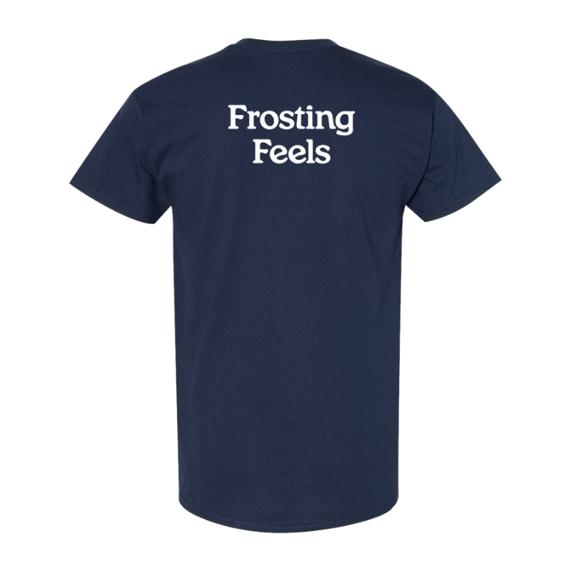 Frosting Feels Uniform T-Shirt