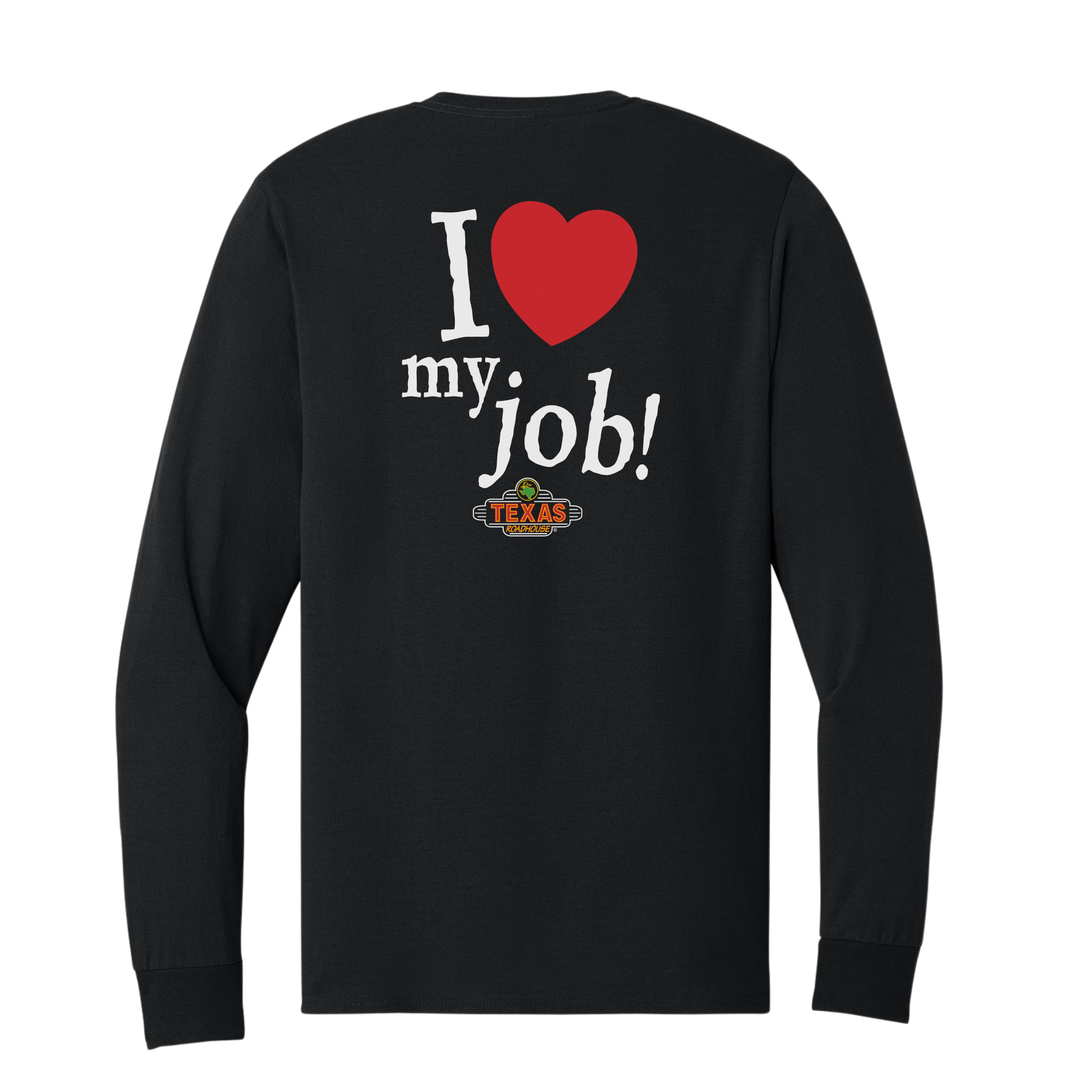 TXRH Love My Job LS T-Shirt